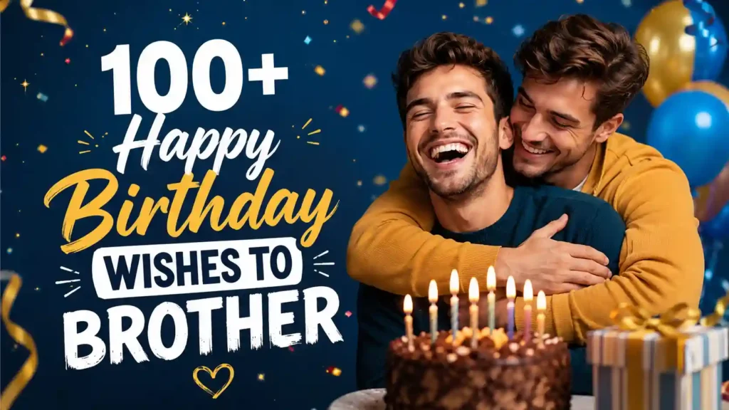 happy birthday wishes to brother